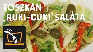 Toszkán „ruki-cuki” saláta - Laptopkonyha