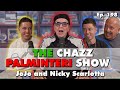 JoJo & Nicky Scarlotta | Chazz Palminteri Show | EP 198