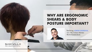 Why are Ergonomic Shears and Body Posture Important?