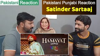 Hamayat Song by Satinder Sartaaj - Seven Rivers | Pakistani Reaction