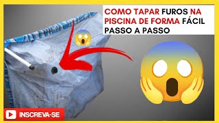 COMO CONSERTAR PISCINA FURADA /COMO TAPAR FURO DE PISCINA PLASTICA FURADA