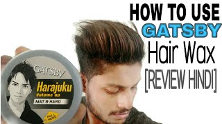 Gatsby Styling Wax Mat And Hard Review How To Use Gatsby Wax