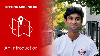 Getting Around Boston University: An Introduction