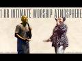 1 HOUR INTIMATE WORSHIP ATMOSPHERE || DEEP WORSHIP - MIN. YINKA OKELEYE & MIN. SUNMISOLA OKELEYE