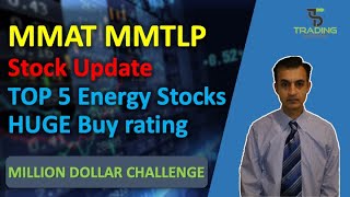 MMAT MMTLP Stock Updates Plus 5 energy stocks with huge analyst BUY ratings