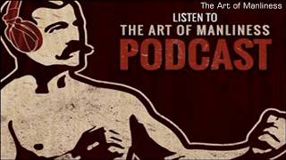 The Art of Manliness #341: The Kaizen Method — Get 1% Better Each Day