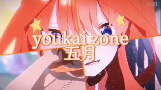 【2人合作】youkai zone 五月 Re:make