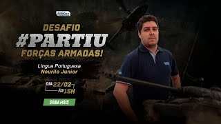Desafio #Partiu Forças Armadas - Língua Portuguesa | Profº Neurilo Jr. - AlfaCon