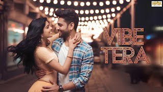 VIBE TERA : HINDI DANCE SONG (Official song)  | Tulsi \u0026 Vishal | Latest | Tarangeet Music