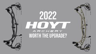 2022 Hoyt Bows...Worth the Upgrade?