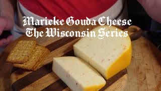 Marieke Gouda Cheese- The Wisconsin Series