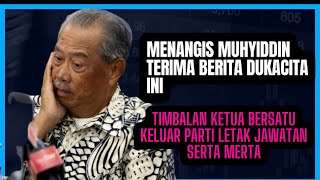 TIMBALAN KETUA BERSATU SAH LETAK JAWATAN SERTA MERTA