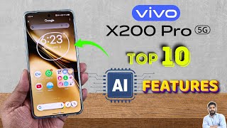 Vivo X200 Pro 5G : Top 10 Amazing AI Features