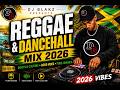 Clean Reggae & Dancehall Mix 2026 🇯🇲🔥 | DJ Blakz Official
