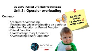Unit 3 Operator Overloading | Friend Function | Object Oriented Programming | SE EnTc