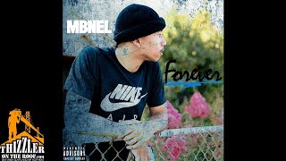 MBNel - Forever [Thizzler.com]