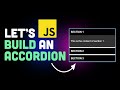 How to easily build an accordion using JavaScript, Html & CSS