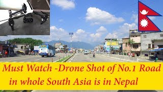 साउथ एशिया कै नमुना सडक बुटवल - भैरवहा सडकको ड्रोन भिडियो -Drone Reveals the best Road of Nepal