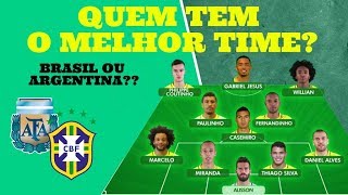 Brasil x Argentina - Quem tem o melhor time? Copa América 2019 Super Clássico