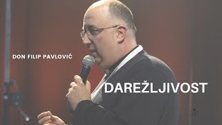 DAREŽLJIVOST - DON FILIP PAVLOVIĆ