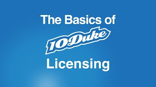 Basics of 10Duke Software Licensing Explained