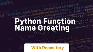 Python function name greeting