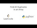 Leetcode - Find All Duplicates in an Array (Python)