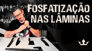 FOSFATIZAÇÃO: O QUE VOCÊ NÃO SABIA | IMPERIAL CUTELARIA