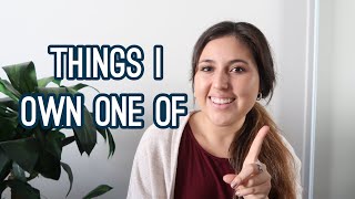 Things I Only Own ONE Of | MINIMALISM