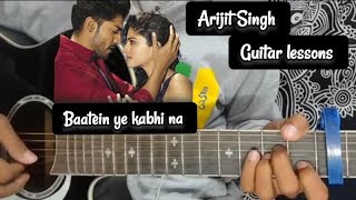 Baatein ye kabhi na bhul na| #ArijitSingh| GuitarTutorial |Guitar lessons|khamoshiyan|#guitar chords