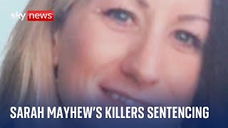 Live from court: Sarah Mayhew's killers sentenced