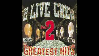 The 2 Live Crew - Hoochie Mama