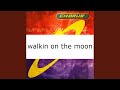 Walkin' On The Moon (Original)