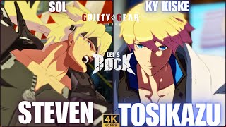 GGST➤ SOL / ソル [ STEVEN ] vs KY KISKE / カイ [ TOSIKAZU/としかず ] Guilty Gear Strive