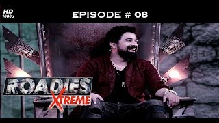 Roadies Xtreme - Full Episode  08 - The culling: Syed vs the rest!