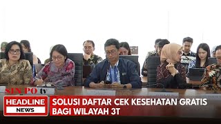 Solusi Daftar Cek Kesehatan Gratis Bagi Wilayah 3T