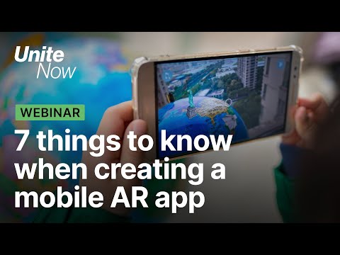 7 Things You Need to Know When Creating a Mobile AR App Unite Now 2020