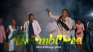 UWAMBITSWE | Mutware Merci Ft Mbabazi Patrick (Official Music Video)