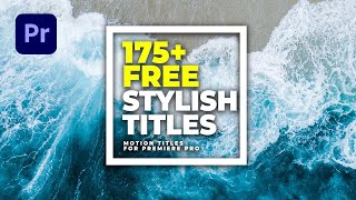 175+ FREE Title Templates for Premiere Pro, FCPX, and Davinci Resolve