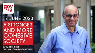 Senior Minister Tharman Shanmugaratnam: A stronger and more cohesive society (English)