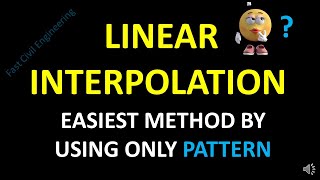 Linear Interpolation - Easiest method by using pattern