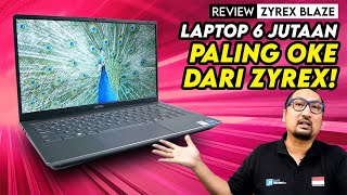 Laptop 6 Jutaan Paling Mantap + Kencang dari Zyrex! Review Zyrex Blaze