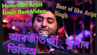 Humraah Arijit Singh new video 2020