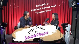 EPS 6 | Josiah Padilla Hogan “Pelakon \u0026 Penyanyi Underrated”