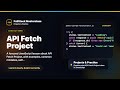 API Fetch Project Explained | FullStack Masterclass JavaScript Course
