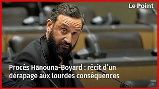 Procès Hanouna-Boyard : récit d’un dérapage aux lourdes conséquences