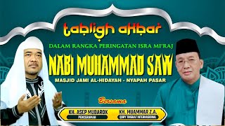 Live Streaming PHBI Isra Mi'raj Nabi Muhammad SAW Bersama KH. Asep Mubarok \u0026 KH. Muamar ZA