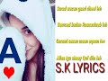 S.K.L   LYRICS  daawasho wacan