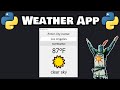 Create a weather app with Python! ☀️