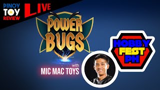 Usapang POWER BUGS sa Hobby Fest Philippines with Mic-Mac Toys